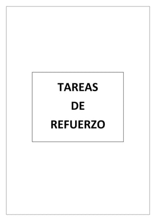 TAREAS
DE
REFUERZO
 
