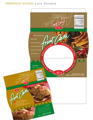 Pastelde
Frutas
Chrismas
F
ruitCake
Tradición
de
sde
1980 Tradition
since1980
 