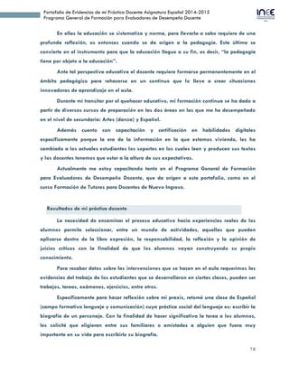 16
Portafolio de Evidencias de mi Práctica Docente Asignatura Español 2014-2015
Programa General de Formación para Evaluad...