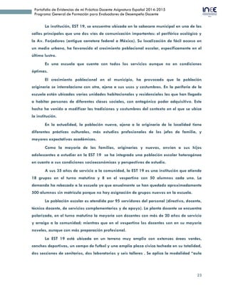 23
Portafolio de Evidencias de mi Práctica Docente Asignatura Español 2014-2015
Programa General de Formación para Evaluad...