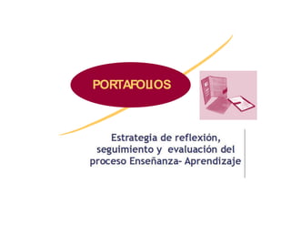 PORTAFOLIOS
 