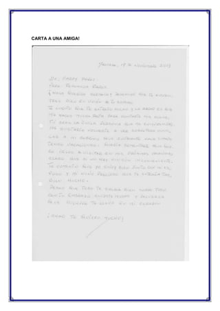 CARTA A UNA AMIGA!

 