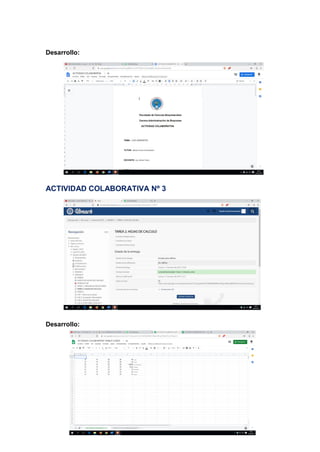 Desarrollo:
ACTIVIDAD COLABORATIVA Nº 3
Desarrollo:
 
