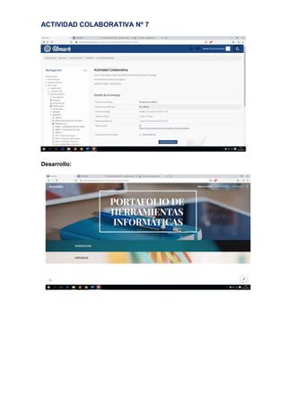 ACTIVIDAD COLABORATIVA Nº 7
Desarrollo:
 