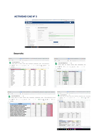 ACTIVIDAD CAE Nº 3
Desarrollo:
 