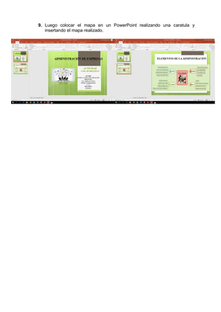 9. Luego colocar el mapa en un PowerPoint realizando una caratula y
insertando el mapa realizado.
 