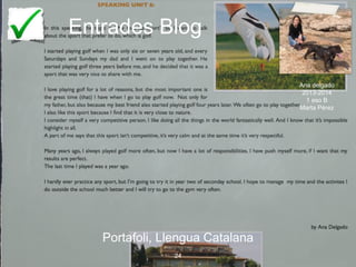 Entrades Blog
Portafoli, Llengua Catalana
24
Ana delgado
2013-2014
1 eso B
Marta Pérez
 