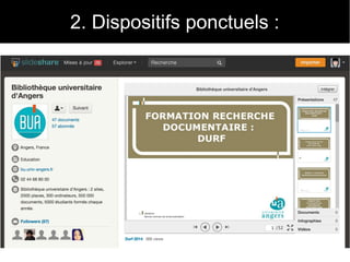 2. Dispositifs ponctuels : 
1er au 3 juillet 2013 BIBLIOQUEST EPISODE 2 132 
 