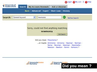 Enssib - 22 septembre 2009 Did you mean ? 
 