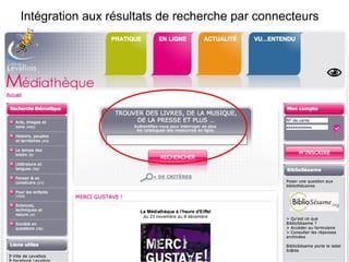 Intégration aux résultats de recherche par connecteurs 
 