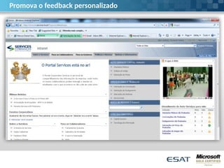 Promova o feedback personalizado
 
