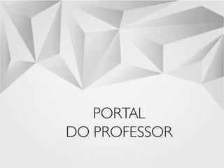 PORTAL DO PROFESSOR 
5  