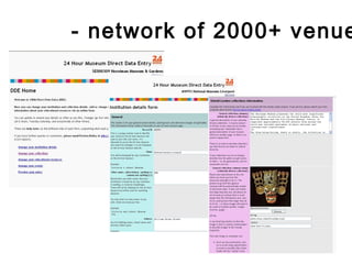 DDE - network of 2000+ venues 