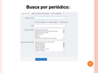 Busca por periódico: 
11 
 