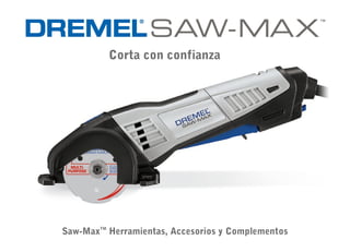 Corta con confianza 
Saw-MaxTM Herramientas, Accesorios y Complementos 
1 Strictly confidential | PT-RT/MKP-DR | 01/07/2011 | © 2011 Robert Bosch LLC and affiliates. All rights reserved. 
 