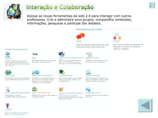 Acesse as novas ferramentas da web 2.0 para interagir com outros professores. Crie e administre seus grupos, compartilhe conteúdos, informações, pesquisas e participe dos debates. X 
