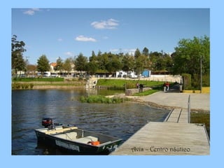 Avis – Centro náutico
 