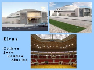Elvas Coliseu  José Rondão Almeida   