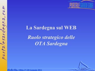 La Sardegna sul WEB Ruolo strategico delle OTA Sardegna 