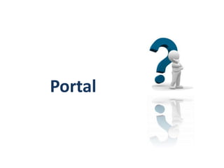 Portal

 