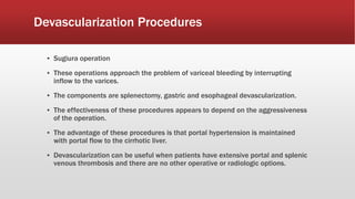 Devascularization PORTAL HYPERTENSION by Dr.Abhijeet Majhi.pptx