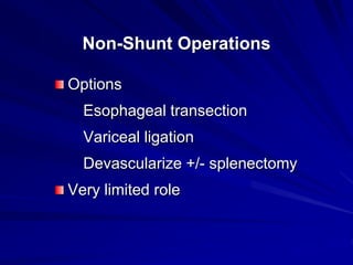 Portal Hypertension Surgical MANagement.pptx
