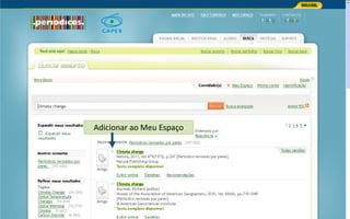 Portal de Periódicos da CAPES
Adicionar ao Meu Espaço
 