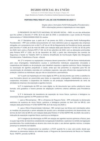 DIÁRIO OFICIAL DA UNIÃO
Publicado em: 07/02/2022 | Edição: 26 | Seção: 1 | Página: 475
Órgão: Ministério do Trabalho e Pre...