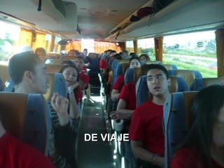 DE VIAJEDE VIAJE
 