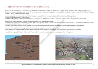Agence d’Urbanisme et de Développement de l’Agence d’Urbanisme de la Région de Saint-Omer / D. Boukli - G. Villain 3 
I – DESCRIPTION CONTEXTUELLE DE L’OPERATION 
Aire-sur-la-Lys, ville d’une superficie de 3 226 hectares et de 9 606 habitants (en 2006) partage sa frontière avec Isbergues au Sud, Mametz à l’Ouest, Roquetoire et Wittes au Nord et Boëseghem à l’Est. 
La ville s’est principalement développée autour de l’eau ; elle est ainsi traversée par la Lys, une rivière longue de 214 km et qui se jette dans l’Escaut à Gand, et ses sept affluents : la Melde, la Lacque, la Lacquette, le Mardyck, l’Oduel, le Bruveau et la Lauwette. 
Le site envisagé pour la mise en oeuvre de la création d’un port de plaisance, se situe à l’interface entre la Lys Navigable et le Canal à Grand Gabarit Dunkerque Escaut. 
Ce secteur offre un potentiel foncier de 22 000 m² environ. 
Il est délimité au Nord par la rue du Fort Gassion, à l’Ouest par la rue du Halage, au Sud par le bras mort du canal de la Vallée de la Lys (20 m de large) et à l’Est par le Canal à Grand Gabarit. 
Aire-sur-la-lys est couverte par le Plan de Prévention des Risques d’Inondation (PPRI) de la Vallée de la Lys Avale. 
La faisabilité même du projet réside dans l’inévitable révision du PPRI. Le secteur pressenti, en effet, couvre des zones urbanisées ou zones d’activités soumises à aléa fort à très fort, et des zones naturelles soumises à des aléas faibles à moyens à forts à très forts. 
Il reste qu’en termes de services, il serait judicieux d’envisager des structures flottantes sans doute moins onéreuses que des bâtiments construits, et plus avantageux en termes de délais. 
La commune d’Aire-sur-la-Lys, maître d’ouvrage souhaite valoriser sa position stratégique sur le réseau fluvial Nord-Pas-de-Calais. 
Dans le cadre de la mise en oeuvre d’un projet touristique complet, la municipalité envisage également la réalisation d’une aire de camping-car au contact du futur Port de plaisance. 
La ville d’Aire-sur-la-Lys a sollicité l’Agence d’Urbanisme de la Région de Saint-Omer afin de mener à bien les premières investigations du futur Port de plaisance. 
Vue aérienne oblique du site pressenti pour la création du site 
Plan de situation d’Aire-sur-la-Lys sur le réseau fluvial  
