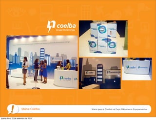 Stand Coelba    Stand para a Coelba na Expo Máquinas e Equipamentos



quarta-feira, 21 de setembro de 2011
 