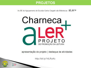 PROJETOS
http://bit.ly/14LRuKc
 