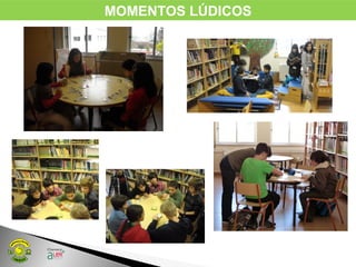 MOMENTOS LÚDICOS
 