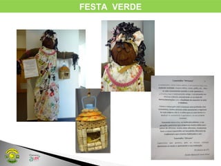 FESTA VERDE
 