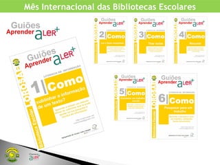 Mês Internacional das Bibliotecas Escolares
 