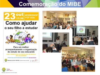 Comemoração do MIBE

BE Lorosae | Agrupamento de Escolas Carlos Gargaté

 