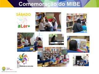 Comemoração do MIBE

BE Lorosae | Agrupamento de Escolas Carlos Gargaté

 