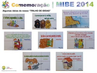 Algumas ideias do nosso “TRILHO DE IDEIAS” 
BE Lorosae | Agrupamento de Escolas Carlos Gargaté 
 