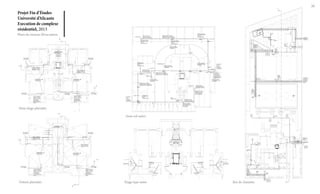 26

Projet Fin d’Études
Université d’Alicante
Execution de complexe
résidentiel, 2013
Plans du résseau d’évacuation

5ême étage pluviales
Sous-sol usées

Toiture pluviales

Étage type usées

Rez de chaussée

 
