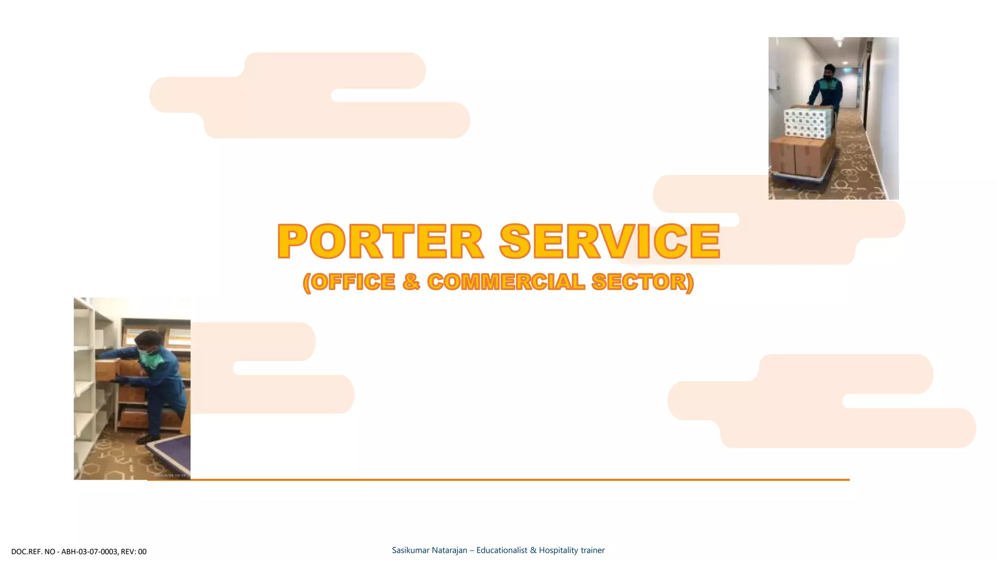 Porter Service Examples PORTER SERVICE IN COMMERCIAL/ OFFICE BUILDINGS | PPTX