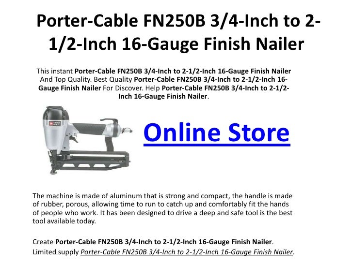 Porter-Cable FN250B 3/4-Inch to 2-1/2-Inch 16-Gauge Finish Nailer