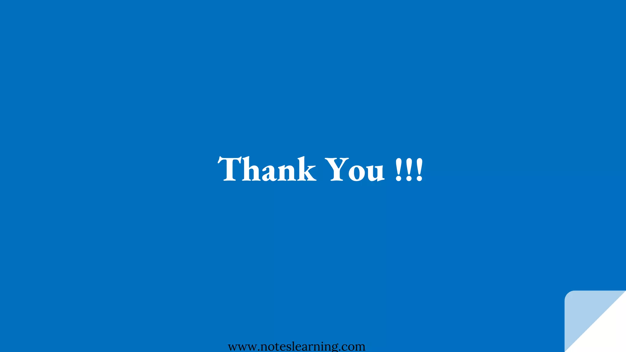 Thank You !!!
www.noteslearning.com
 