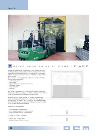 Portes empilables souples rapides 