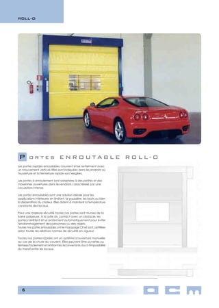 Portes empilables souples rapides 