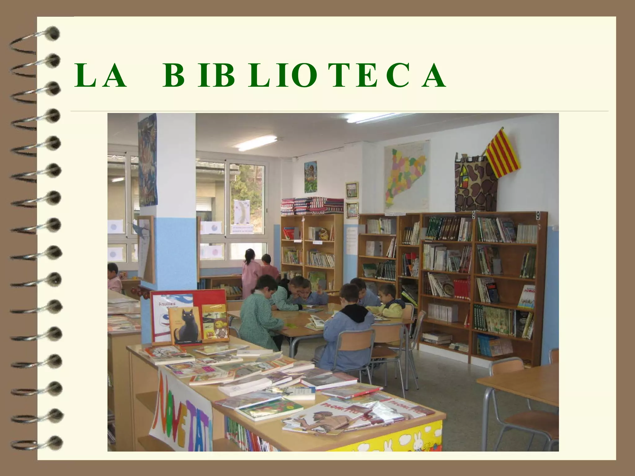 LA  BIBLIOTECA 