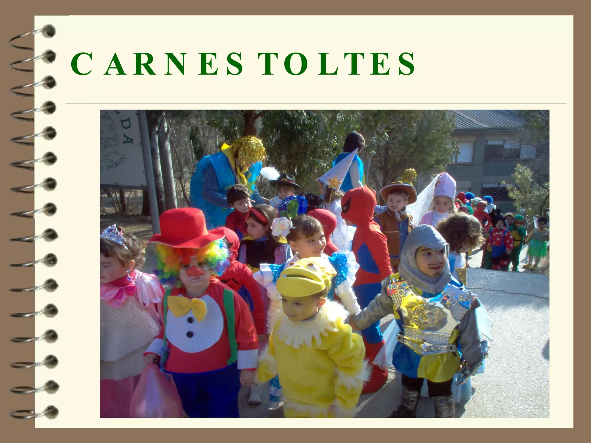 CARNESTOLTES 