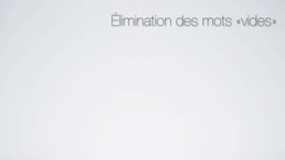 Élimination des mots «vides»
 