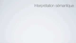 Interprétation sémantique
 