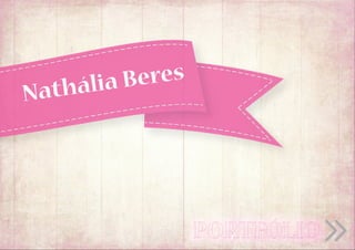 Nathália Beres
 