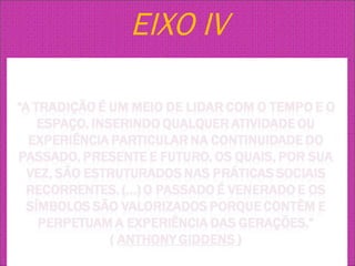 EIXO IV ESPAÇO E TEMPO  